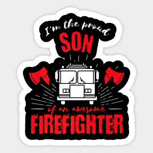 Proud Son of an Awesome Firefighter Fire Truck Sticker